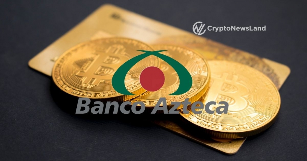 Mexican Banco Azteca May Start Accepting Bitcoin