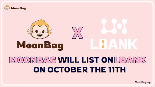 MoonBag’s Listing On LBank Confirmed for 11th October: Don’t Miss this Rocket to Riches