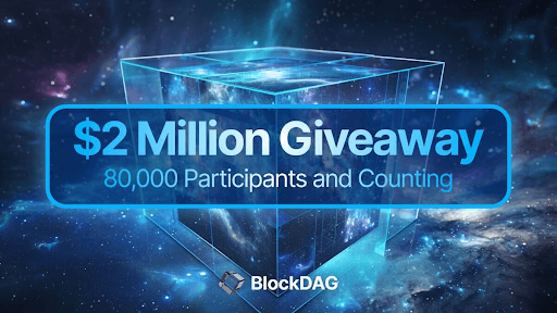 Final Week Alert: Entry In BlockDAG’s $2M Giveaway Closes in 5 Days; More On BNB & LINK Updates