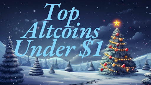 Altcoins Under $1 Stealing the Spotlight This Holiday Season