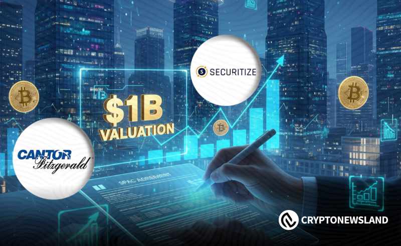 Securitize Considers SPAC Merger with Cantor Fitzgerald to Enter Public Markets at $1B Valuation