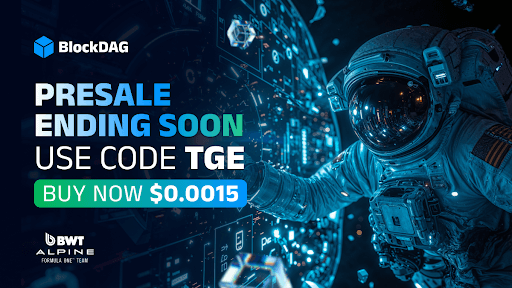 Time is Running Out: Grab BlockDAG Coins at Just $0.0015 Using the TGE Code Before the Window Closes